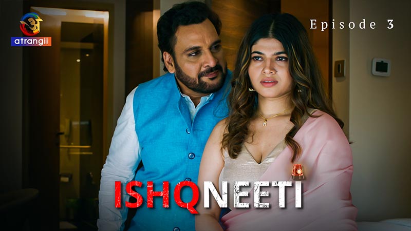 Ishqneeti | Season 01 | Episode 03